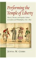 Performing the Temple of Liberty