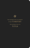 ESV Scripture Journal: 1–2 Timothy and Titus (Paperback)
