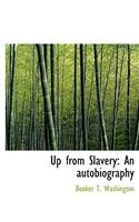 Up from Slavery: An Autobiography(English)