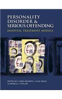 Personality Disorder and Serious Offending