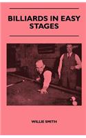 Billiards in Easy Stages