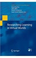 Researching Learning in Virtual Worlds