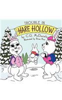 Trouble in Hare Hollow