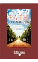 The Path to Reconciliation: Connecting People to God and To Each Other(English)