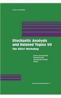 Stochastic Analysis and Related Topics VII