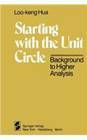 Starting with the Unit Circle
