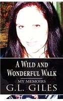 A Wild and Wonderful Walk