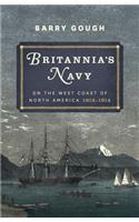 Britannia's Navy on the West Coast of North America, 1812-1914
