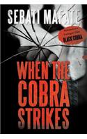 When the Cobra Strikes