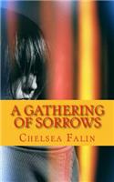 Gathering of Sorrows: The Benson Family Chronicles