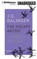 J.D. Salinger: The Escape Artist