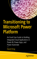 Transitioning to Microsoft Power Platform