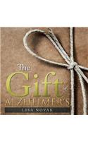 The Gift of Alzheimer's