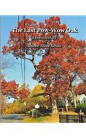Last Pow-Wow Oak