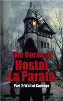 Curse of Hostal La Parata