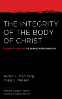 Integrity of the Body of Christ