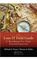 The Lean IT Field Guide