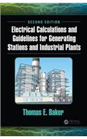 Electrical Calculations and Guidelines for Generating Stations and Industrial Plants