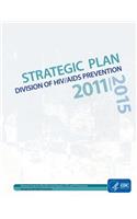 Strategic Plan Division of HIV/AIDS Prevention