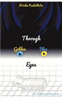 Through Golden-Blue Eyes