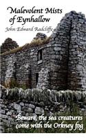 Malevolent Mists of Eynhallow