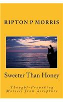 Sweeter Than Honey