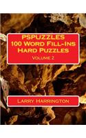 PSPUZZLES 100 Word Fill-Ins Hard Puzzles Volume 2