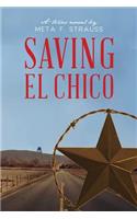 Saving El Chico: (1 Tales of El Chico, Texas)