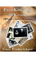 From Kobenhavn to Kilgore: One Family's Journey into America