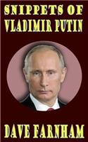 Snippets Of Vladimir Putin
