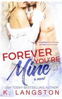 Forever You're Mine