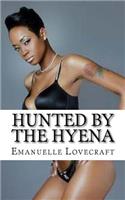 Hunted By The Hyena