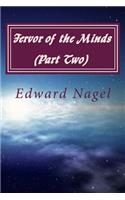 Fervor of the Minds (Part Two)