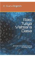 Rasi Tulya Vatsara Dasa
