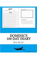 Dominic's 100 Day Diary: (100 Day Diary)