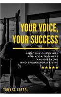 Your Voice, Your Success
