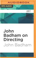 John Badham on Directing