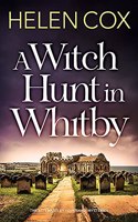 A Witch Hunt in Whitby: The Kitt Hartley Mysteries Book 5(The Kitt Hartley Yorkshire Mysteries)