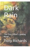Dark Rain: The First Raine's Landing Novel(1 The Raine's Landing Supernatural)