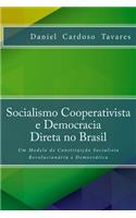 Socialismo Cooperativista e Democracia Direta no Brasil