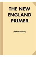 The New England Primer [1843 Edition, Illustrated] (Large Print)