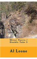 Mirar Nuevo / Double Take 3