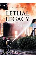 Lethal Legacy