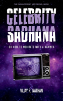 Celebrity Sadhana