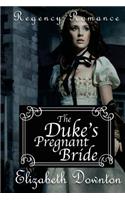 The Duke's Pregnant Bride