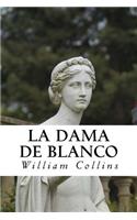 La Dama de Blanco (Spanish) Edition