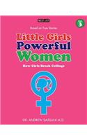 Little Girls Powerful Women (Part 3 of 4)