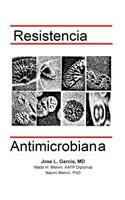 Resistencia Antimicrobiana
