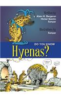 Do You Know Hyenas?