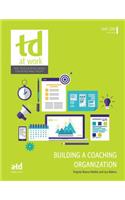 Building a Coaching Organization